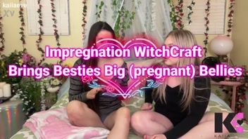 Witchy Impregnation Spell Swells Besties' Bellies!